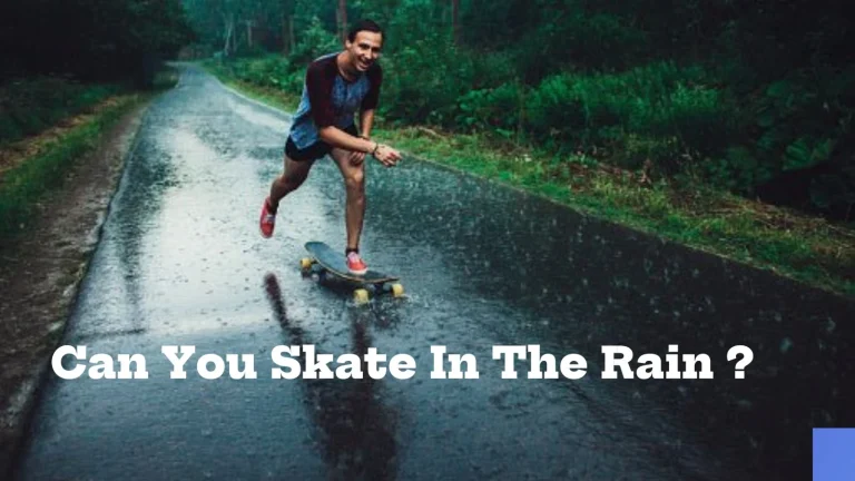 Can You Skate In The Rain