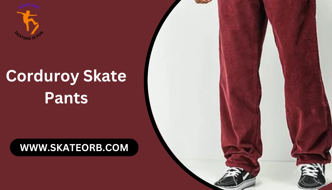 corduroy skate pants