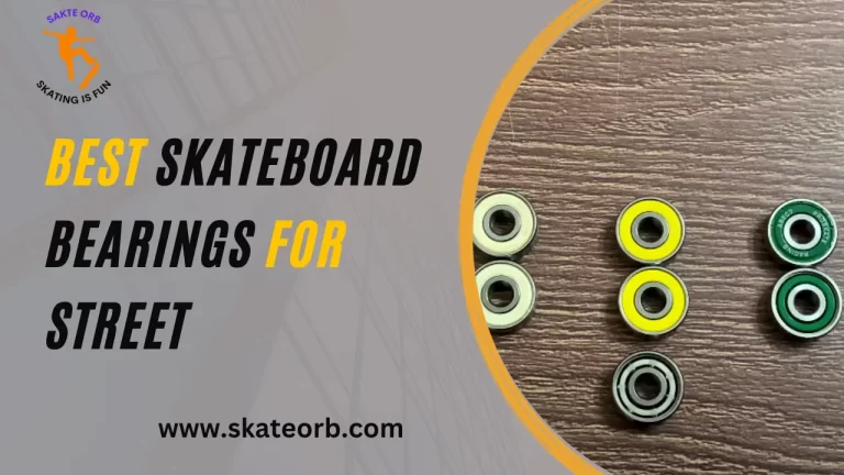 Best Skateboard Bearings for Street 2023 | Select The Top Ones