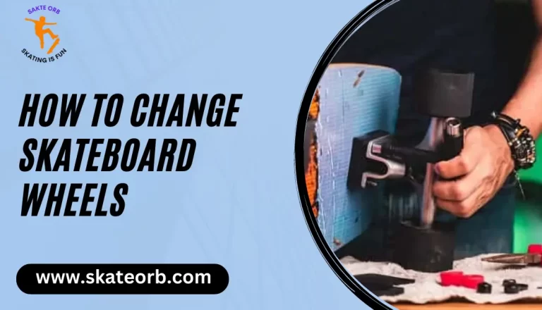 How to Change Skateboard Wheels