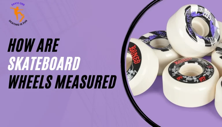How are Skateboard Wheels Measured | Explain Diameter