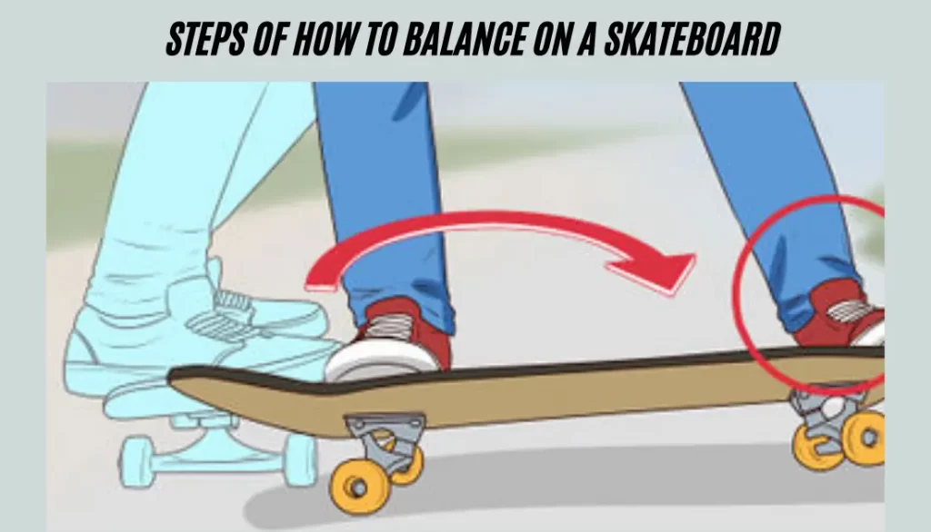 How to Balance on a Skateboard