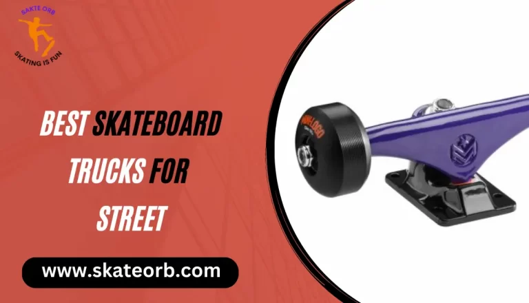 Best Skateboard Trucks for Street 2023 (Cool Low & High Street Trucks)