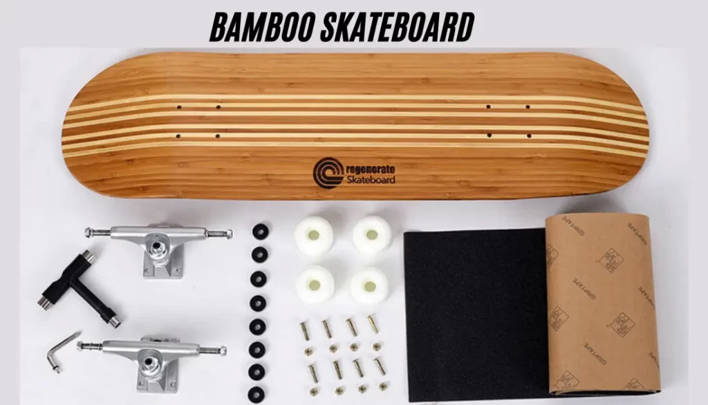 Bamboo Vs Maple Skateboard