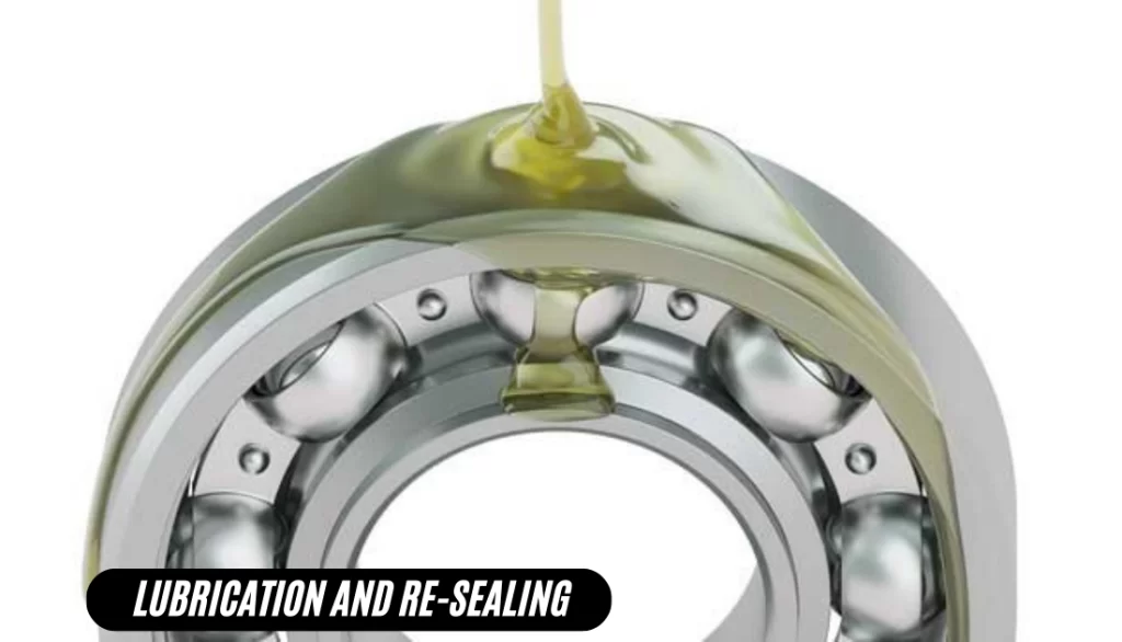 lubrication and re-sealing