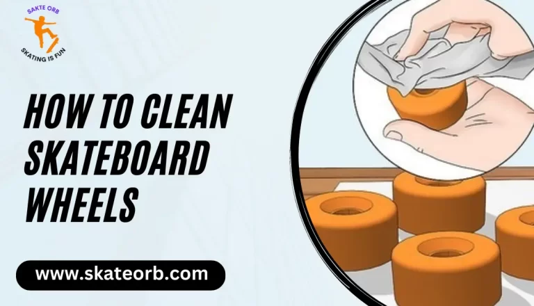 How to Clean Skateboard Wheels | Complete Guide Step by Step