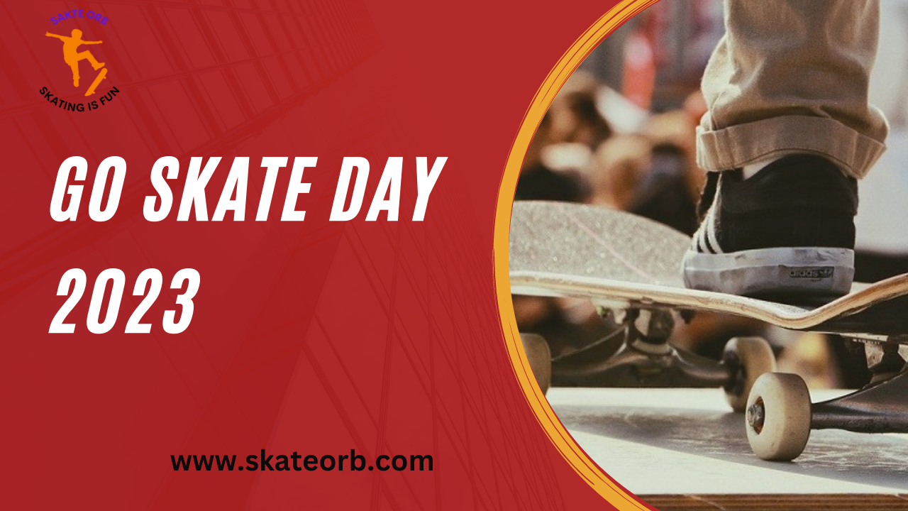 Go Skate Day 2023