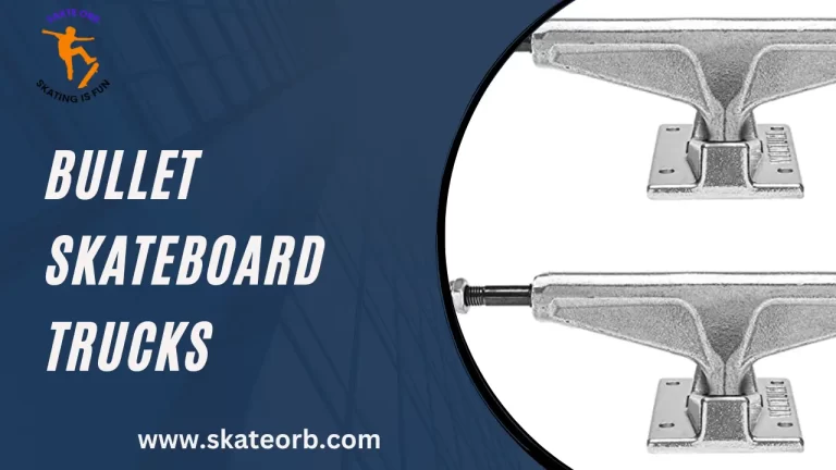 Bullet Skateboard Trucks  2023 | Select for The Best Turns