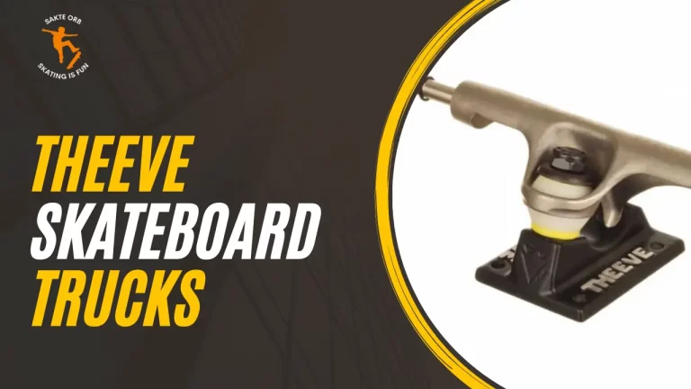 Theeve Skateboard Trucks 2023 | The Most Underrated Brand