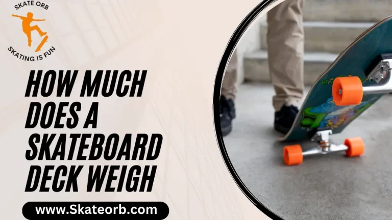How Much Does a Skateboard Deck Weigh (Does it Matter?)